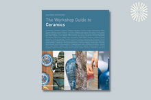 Load image into Gallery viewer, The Workshop Guide to Ceramics
