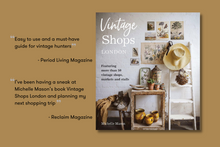 Load image into Gallery viewer, Vintage Shops London: Featuring more than 50 vintage shops, markets and stalls
