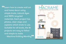 Load image into Gallery viewer, Macrame: Contemporary Projects for the Home

