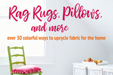Load image into Gallery viewer, Make a braided rag rug
