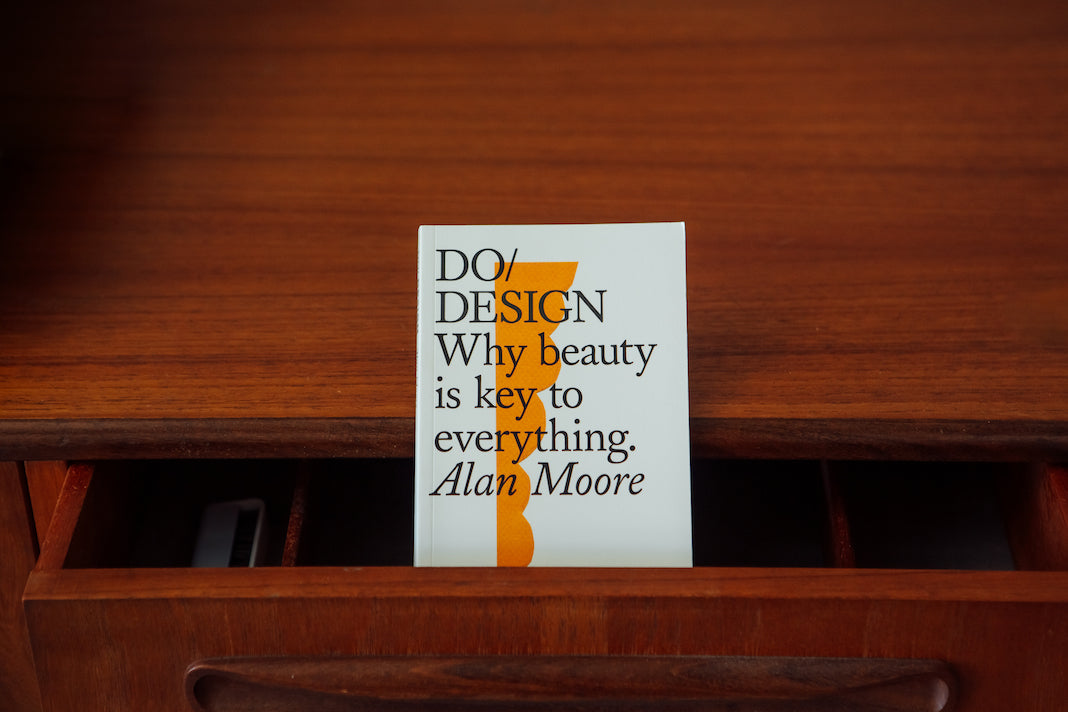 Do Design - Why beauty is key to everything