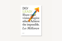 Load image into Gallery viewer, Do Lead - Share your vision. Inspire others. Achieve the impossible
